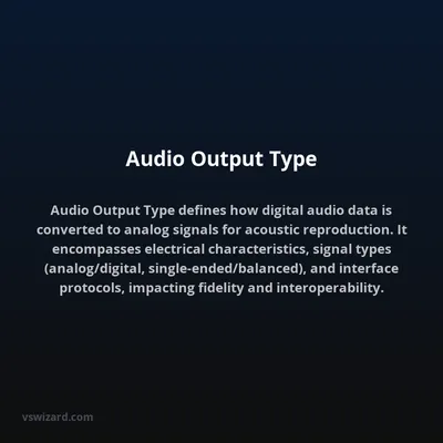 Audio Output Type