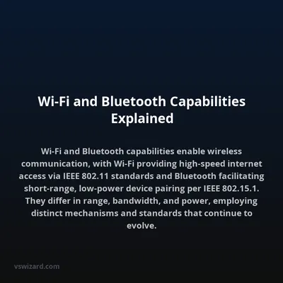 Wi-Fi and Bluetooth Capabilities Explained