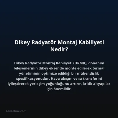 Dikey Radyatör Montaj Kabiliyeti Nedir?