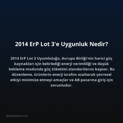 2014 ErP Lot 3'e Uygunluk Nedir?