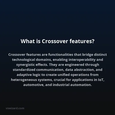 What is Crossover features?