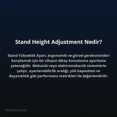 Stand Height Adjustment Nedir?