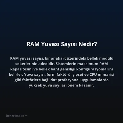 RAM Yuvası Sayısı Nedir?