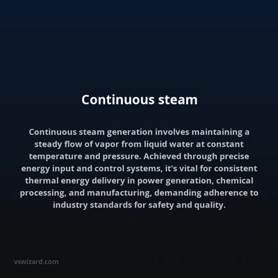 Continuous steam