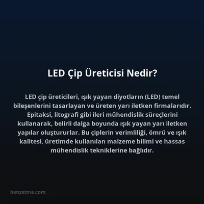 LED Çip Üreticisi Nedir?