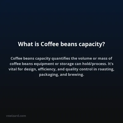 What is Coffee beans capacity?