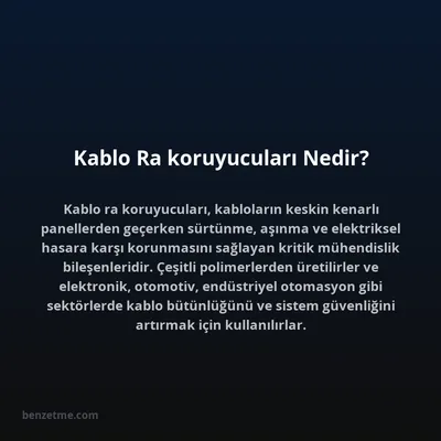 Kablo Ra koruyucuları Nedir?