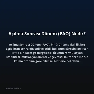 Açılma Sonrası Dönem (PAO) Nedir?