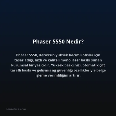 Phaser 5550 Nedir?