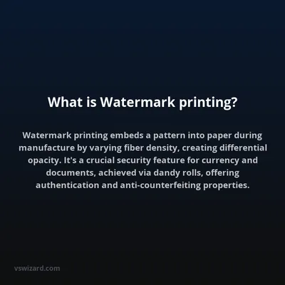 What is Watermark printing?